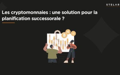 Les cryptomonnaies : une solution pour la planification successorale ?